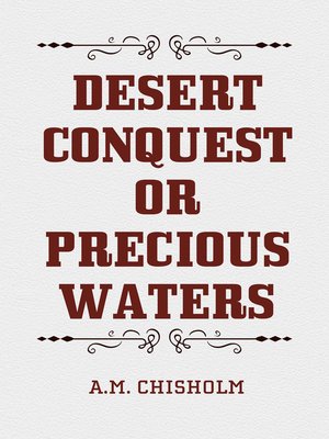 cover image of Desert Conquest or Precious Waters